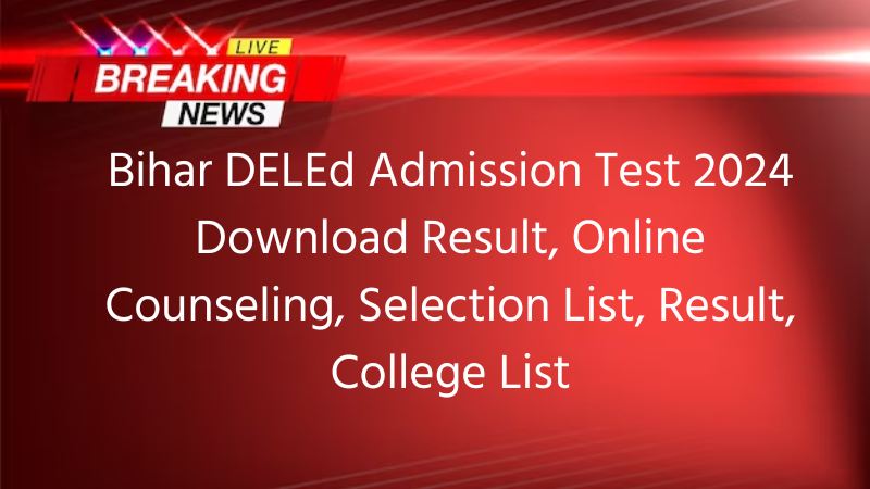 Bihar DELEd Admission