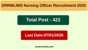 DRRMLIMS Nursing Officer Recruitment 2025 – Apply Online for 422 Group B Vacancies | Sarkari Result